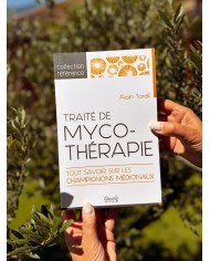 Traité de Mycothérapie - Tout Savoir sur les Champignons Médicinaux - Alain TARDIF
